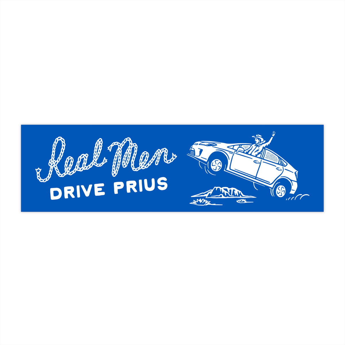 Bumper Sticker, Blue - Real Men Drive Prius